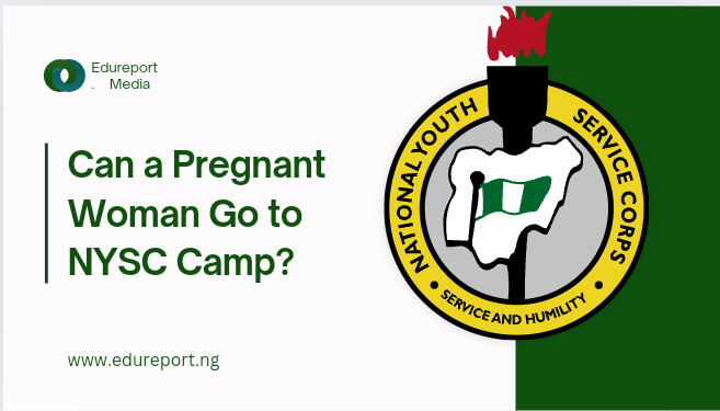 Can a Pregnant Woman Go to NYSC Camp?