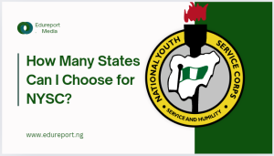 How Many States Can I Choose for NYSC?