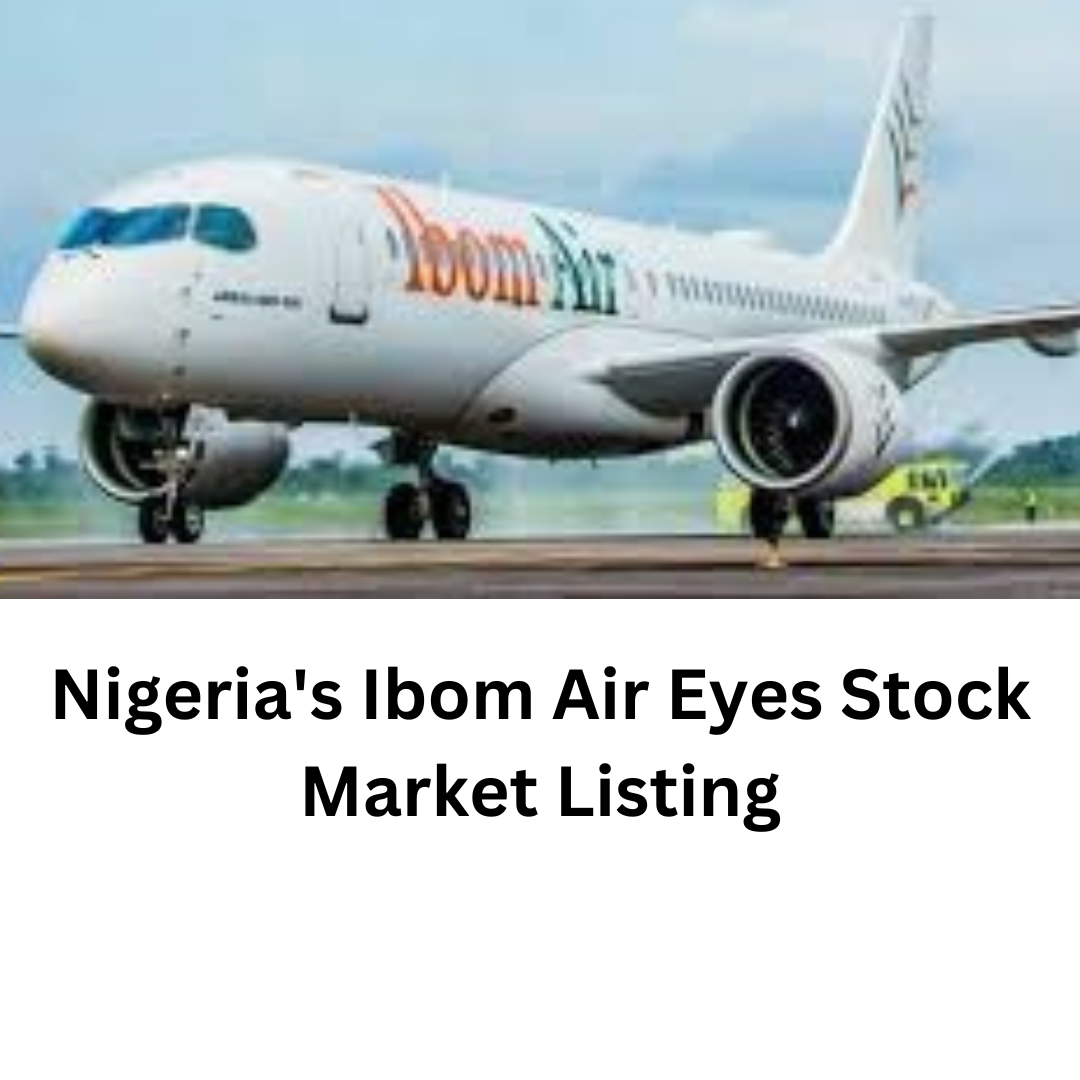Ibom Air Eyes Stock Market Listing